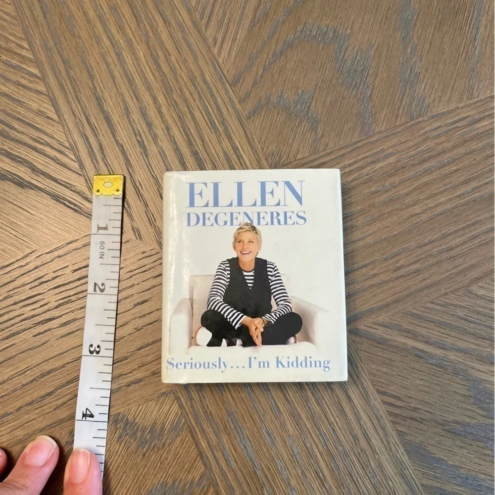 SERIOUSLY...I'M Kidding (Miniature Edition) by Ellen DeGeneres